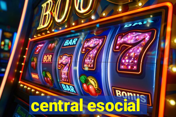 central esocial